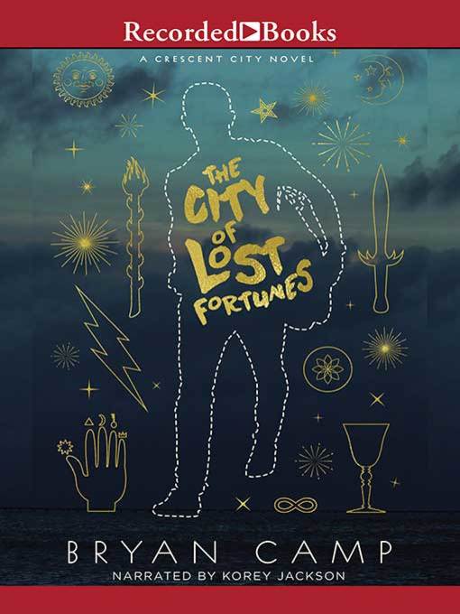Title details for The City of Lost Fortunes by Bryan Camp - Available